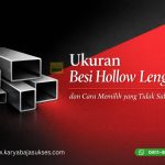 ukuran besi hollow lengkap