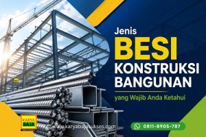 jenis besi konstruksi bangunan